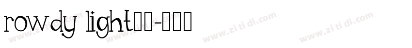 rowdy light字体字体转换